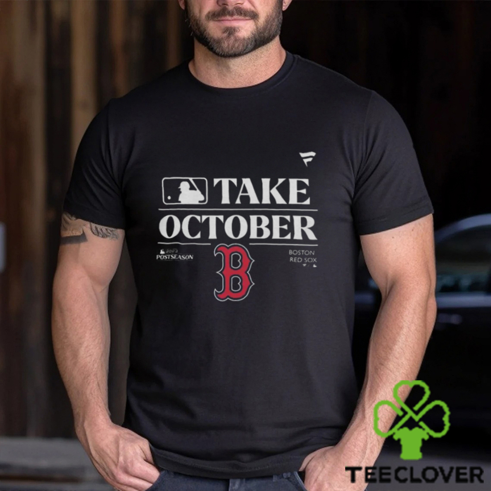 MLB Boston Red Sox Take October Playoffs Postseason 2023 shirt