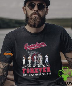 MLB Cleveland Guardians Forever Not Just When We Win Team Player Signature T Shirt