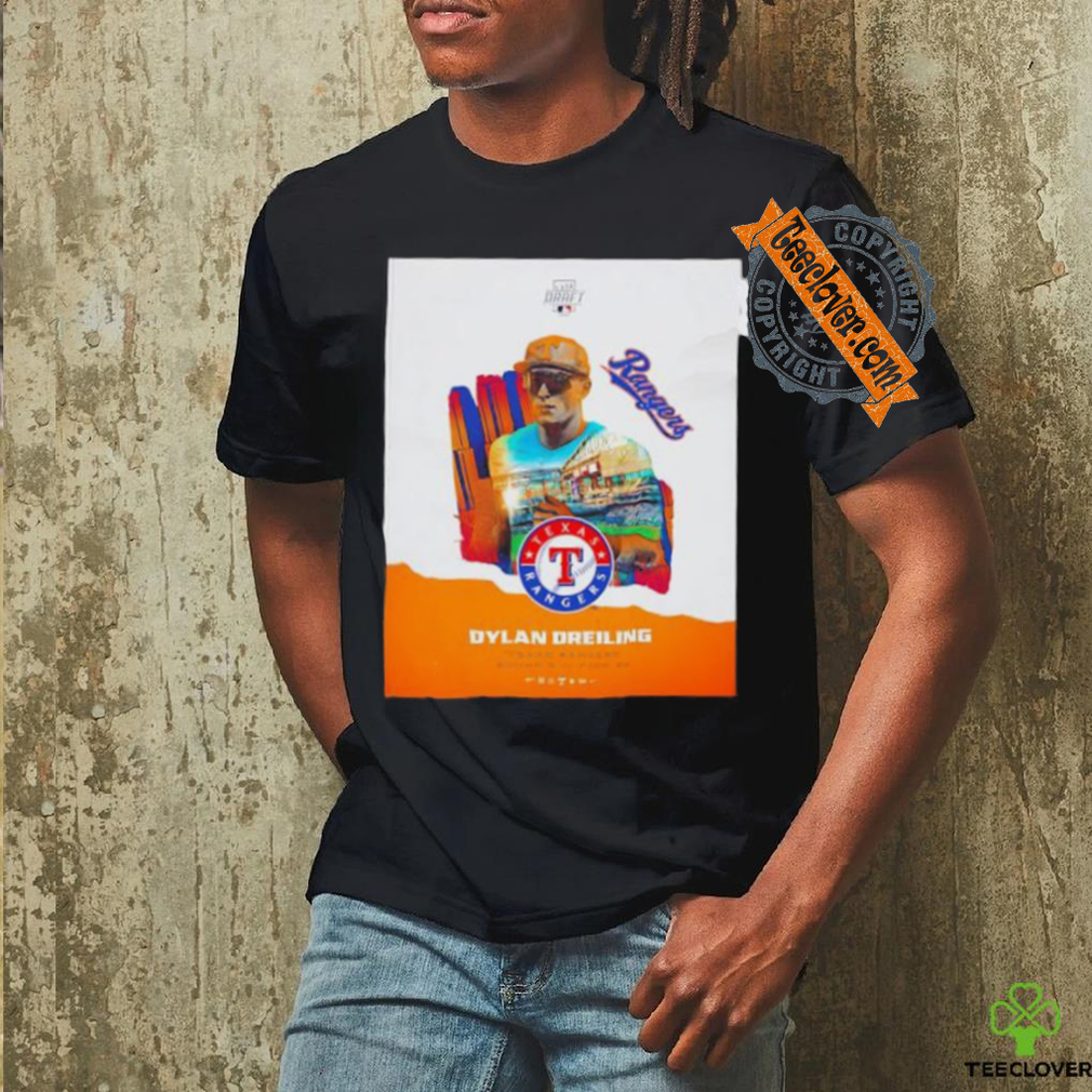 MLB Draft 2024 Mr Clutch Dylan Dreiling Texas Rangers round 2 pick 65 shirt MLB Draft 2024 Mr Clutch Dylan Dreiling Texas Rangers round 2 pick 65 shirt