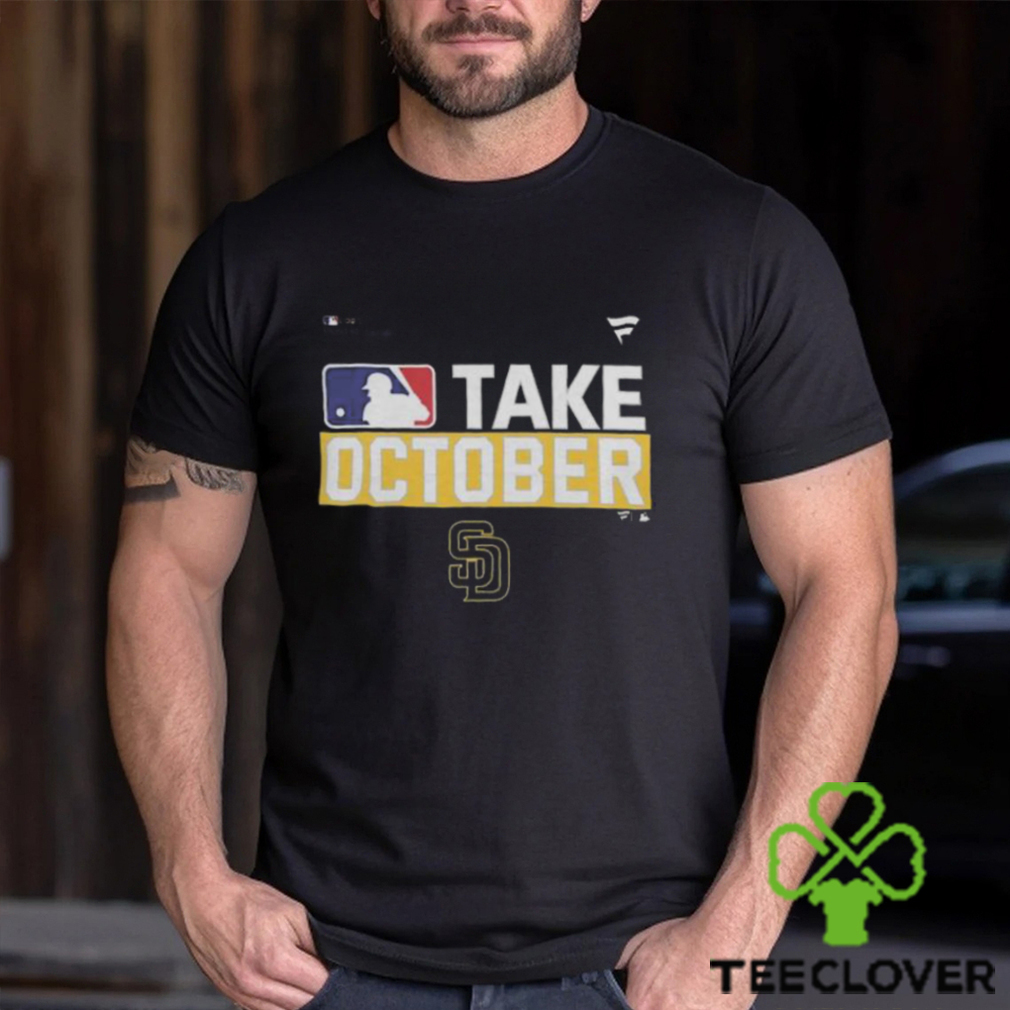 San Diego Padres Mlb Take October 2023 Postseason Shirt