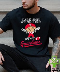MLB Talk Shit One More Time On My Cleveland Guardians shirt
