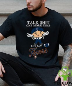 MLB Talk Shit One More Time On My Detroit Tigers shirt