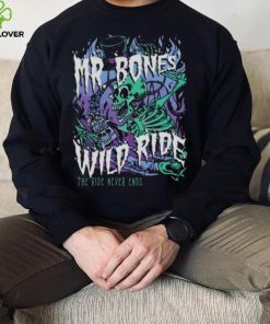 MR. BONES’ WILD RIDE NEVER ENDS T SHIRT