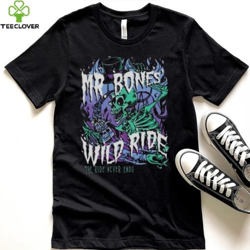 MR. BONES’ WILD RIDE NEVER ENDS T SHIRT