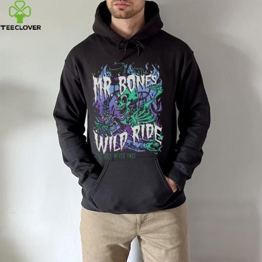 MR. BONES’ WILD RIDE NEVER ENDS T SHIRT