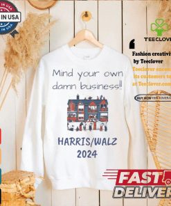 MYODB Harris Walz 2024 Mind Your Own Damn Business Reporters House T shirt