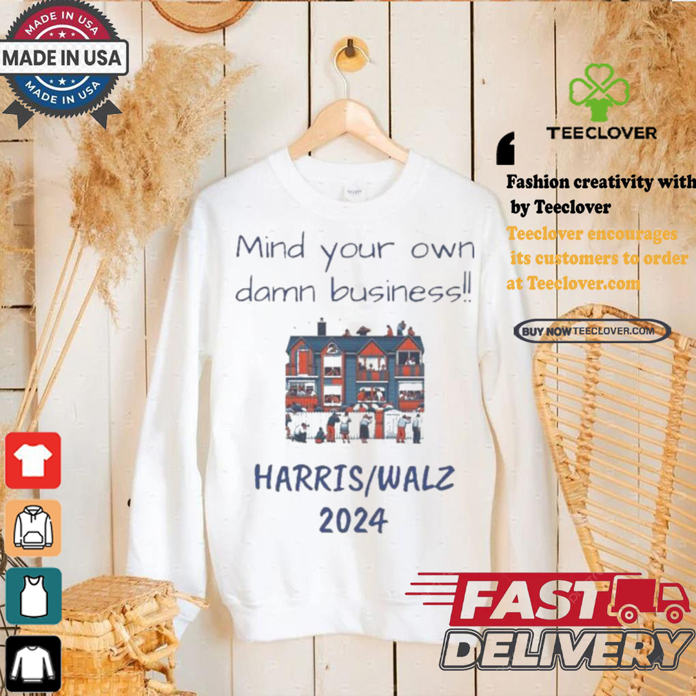 MYODB Harris Walz 2024 Mind Your Own Damn Business Reporters House T shirt MYODB Harris Walz 2024 Mind Your Own Damn Business Reporters House T shirt