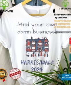 MYODB Harris Walz 2024 Mind Your Own Damn Business Reporters House T shirt