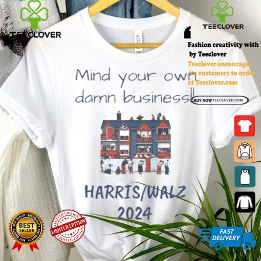 MYODB Harris Walz 2024 Mind Your Own Damn Business Reporters House T shirt