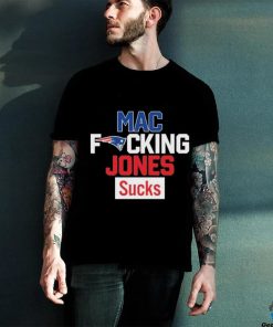 Mac Fucking Jones Sucks shirt