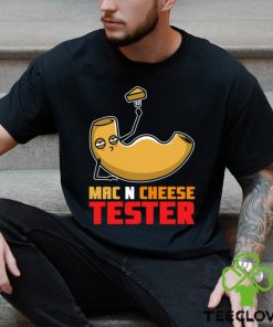 Mac N Cheese Tester Funny Shirt, Healthy Mac And Cheese