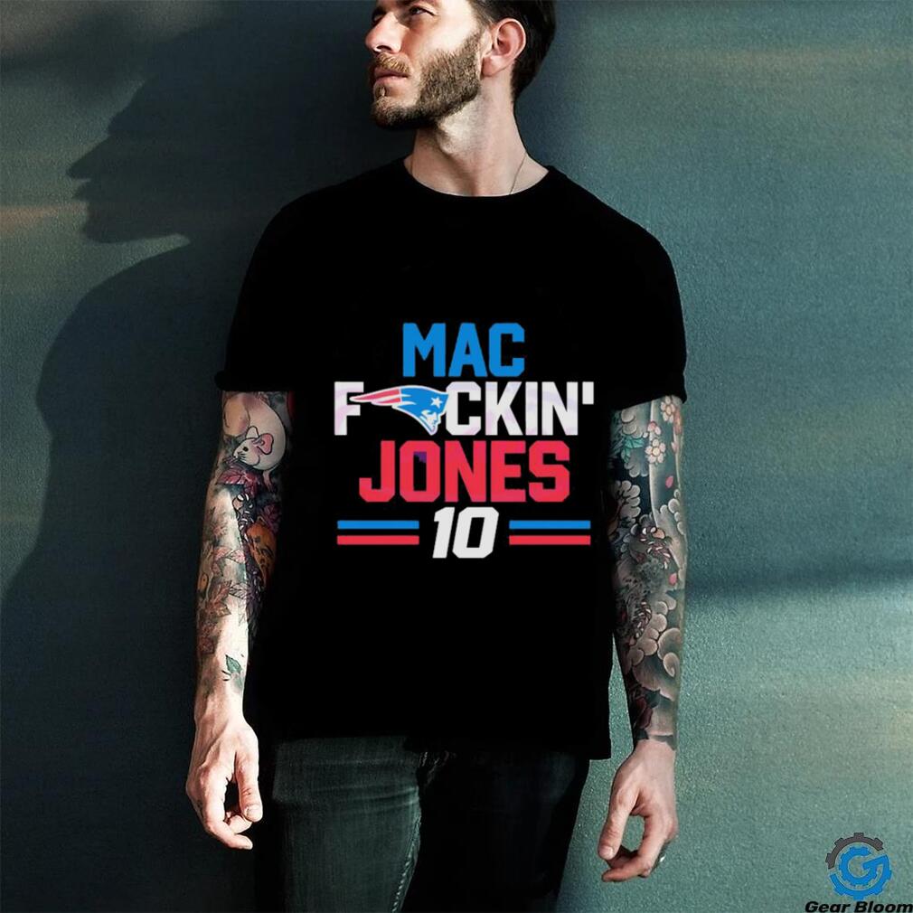 Mac fuckin Jones 10 New England Patriots Shirt - Limotees