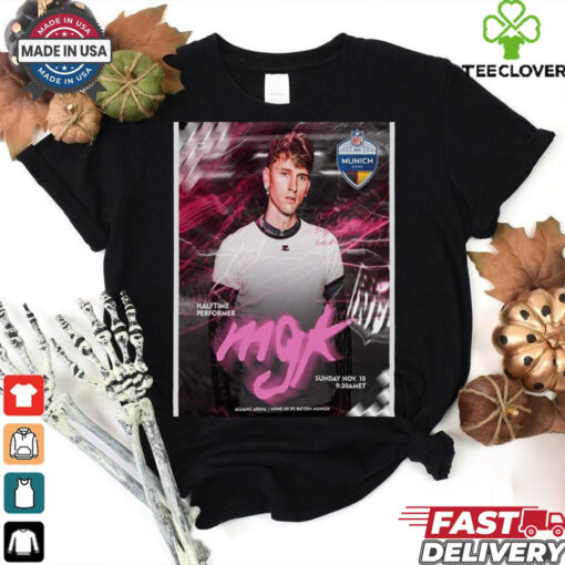 Machine Gun Kelly MGK Taking The Stage At Halftime In NFL 2024 Munich Game On November 10 2024 shirt