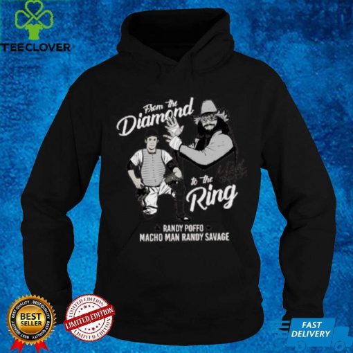 Macho Man Randy Savage From The Diamond To The Ring Shirt