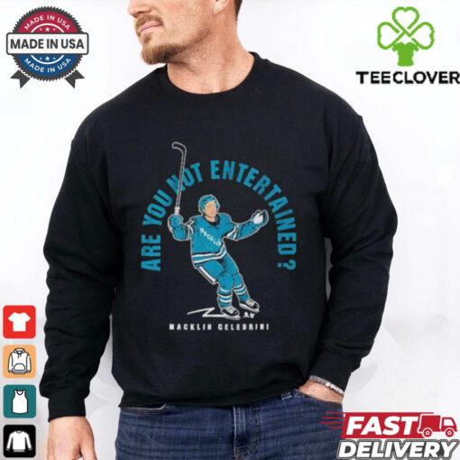 Macklin Celebrini Are You Not Entertained T Shirts