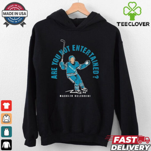 Macklin Celebrini Are You Not Entertained T Shirts