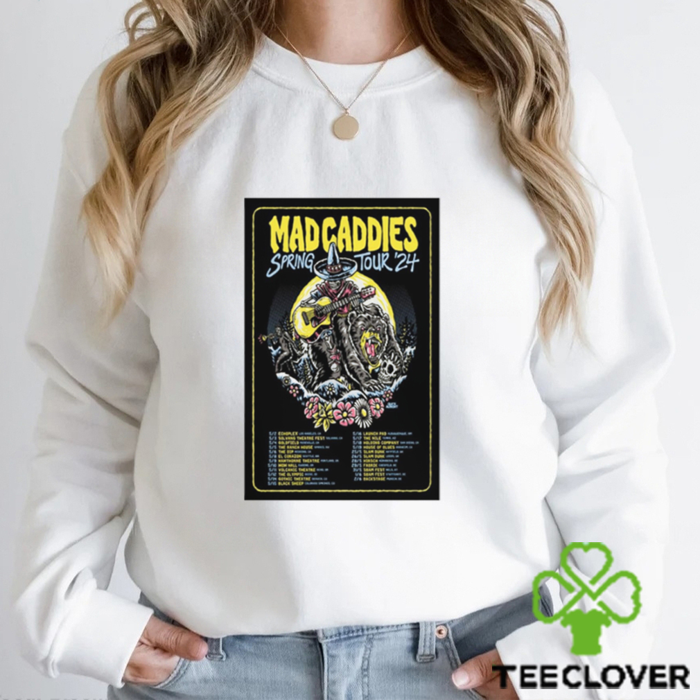 Mad Caddies Spring Tour 2024 Shirt Mad Caddies Spring Tour 2024 Shirt