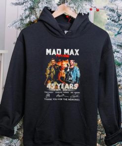 Mad Max Furiosa 45 years 1979 2024 thank you for the memories signatures shirt 4 Mad Max Furiosa 45 years 1979 2024 thank you for the memories signatures shirt