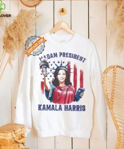 Madam President Kamala Harris Statue Of Liberty Shirt