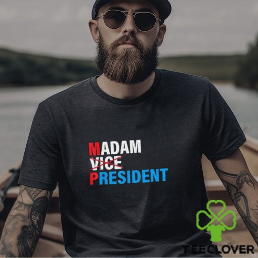 Madam Vice President 2024 Vote Shirt