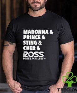 Madonna Prince Sting Cher And Ross Shirt