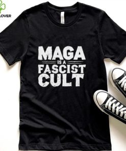 Maga Is A Fascist Cult I Save Democracy T shirt 2 Maga Is A Fascist Cult I Save Democracy T shirt