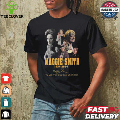 Maggie Smith 1934 2024 Thank You For The Memories Signature T Shirt