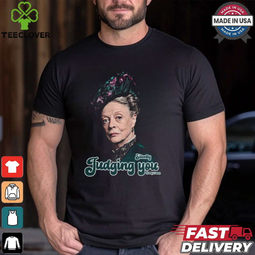 Maggie Smith Camp, Downton Abbey Drama T Shirt Maggie Smith Camp, Downton Abbey Drama T Shirt