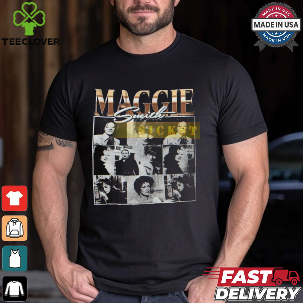 Maggie Smith Homage Shirt Maggie Smith Homage Shirt