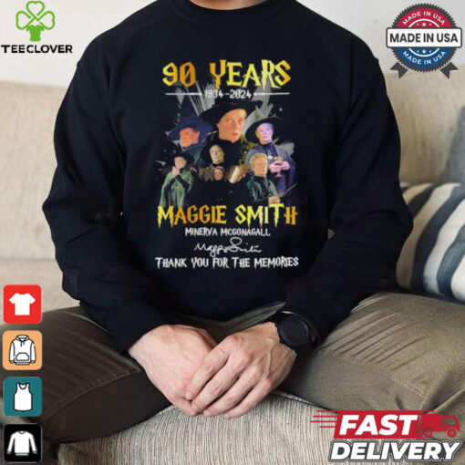 Maggie Smith Minerva Mcgonagall 90 Years 1934 2024 Thank You For The Memories Signatures Shirt