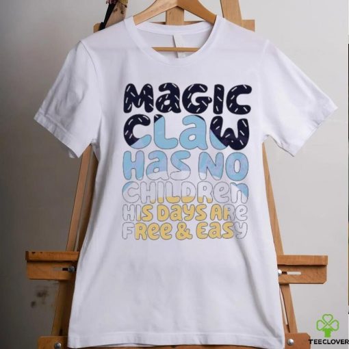 Magic Claw Has Not Children Bluey Family hoodie, sweater, longsleeve, shirt v-neck, t-shirt