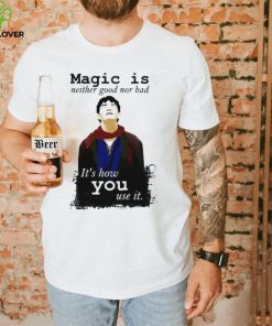 Magic Is Neither Good Nor Bad Bbc Merlin Art Shirt