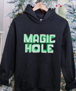 Magic hole hoodie, sweater, longsleeve, shirt v-neck, t-shirt