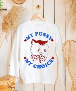 Maison Rapito My Pussy My Choice Shirt