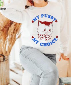 Maison Rapito My Pussy My Choice Shirt