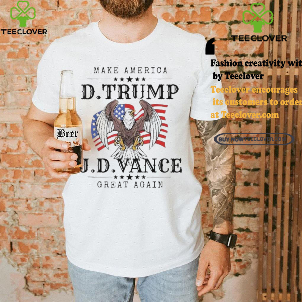 Make America D Trump J.d Vance Great Again T shirt Make America D Trump J.d Vance Great Again T shirt