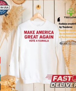 Make America Great Again Vote 4 Kamala T shirt