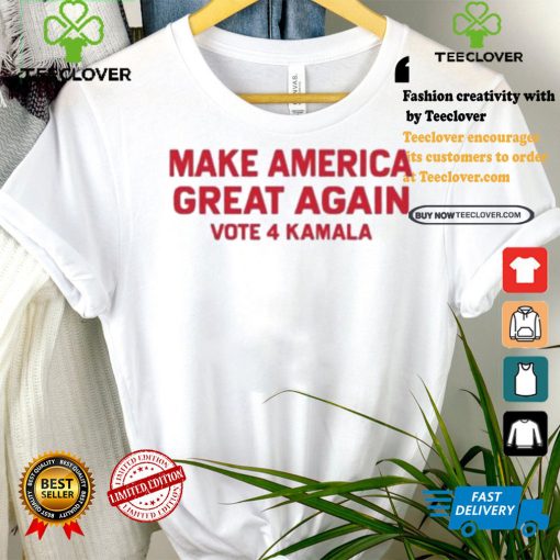 Make America Great Again Vote 4 Kamala T shirt