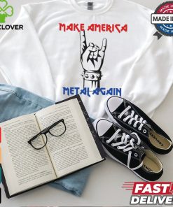 Make America Metal Again Rock Music Shirt 2 Make America Metal Again Rock Music Shirt