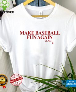 Make Baseball Fun Again Shirt 2 Make Baseball Fun Again Shirt