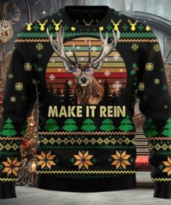Make It Rein Ugly Sweater For Christmas