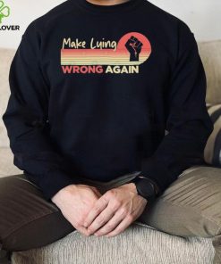 Make Lying Wrong Again Vintage Shirt