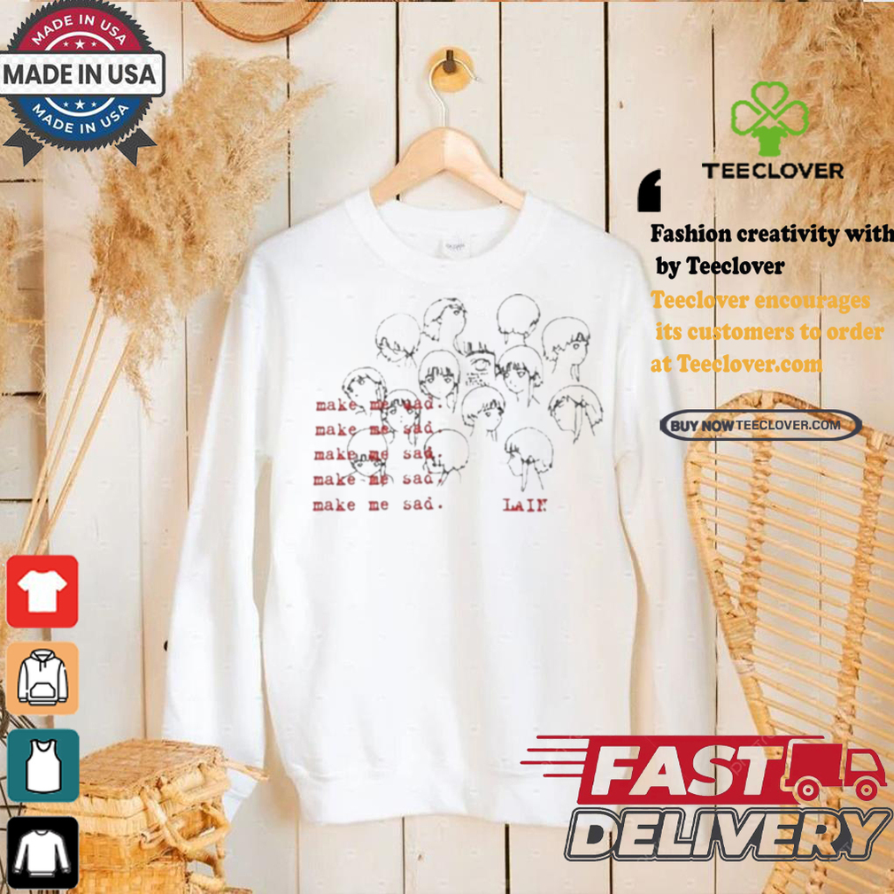 Make Me Mad Lain Shirt Make Me Mad Lain Shirt