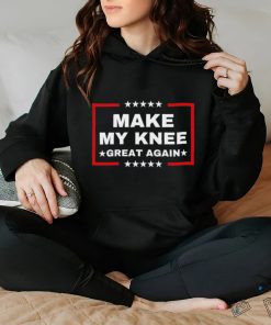 Make My Knee Great Again Trump Shirt