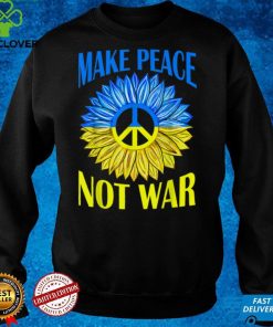 Make Peace Not War Sunflower T Shirt 2 Make Peace Not War Sunflower T Shirt