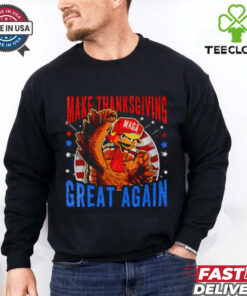 Make Thanksgiving Great Again Funny Trump Turkey Red Hat shirt