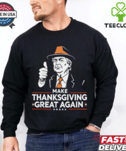 Make Thanksgiving Great Again Trump T Shirt