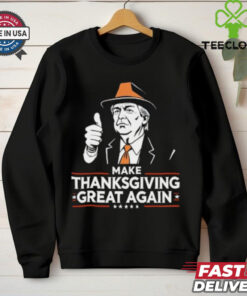 Make Thanksgiving Great Again Trump T Shirt