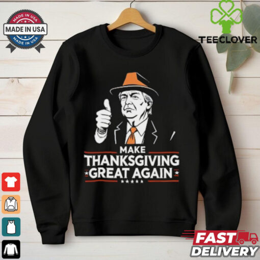 Make Thanksgiving Great Again Trump T Shirt