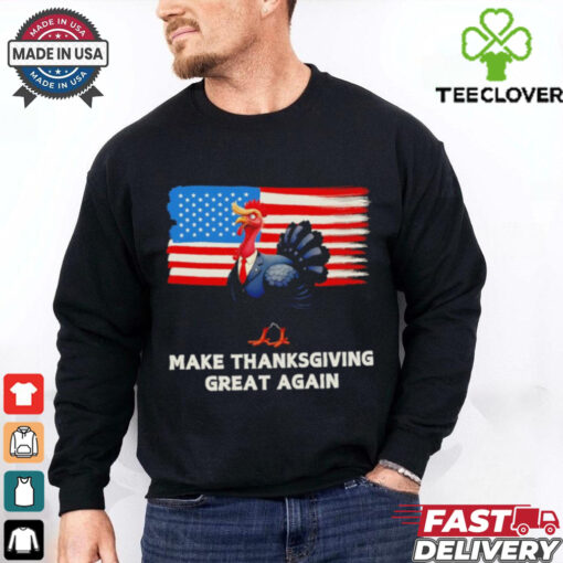Make Thanksgiving great again Trump Turkey funny elections US flag shirt